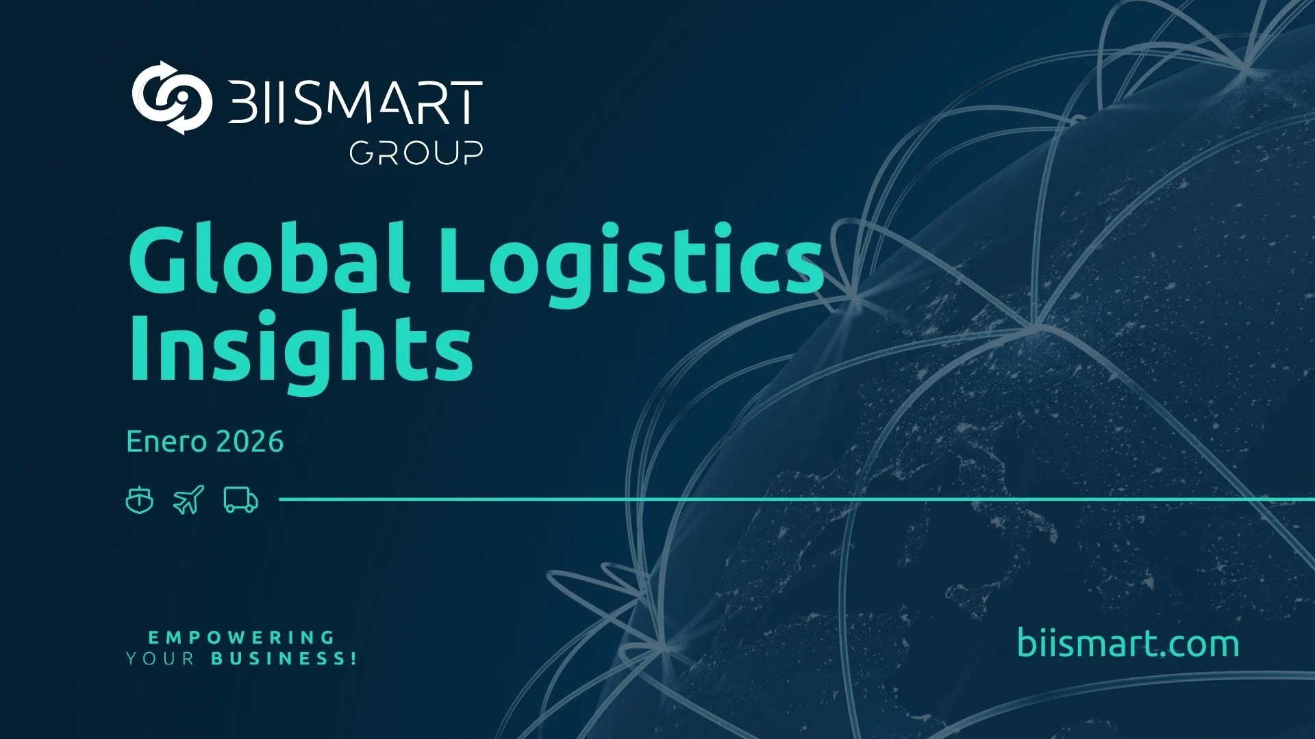 Boletín de logística global enero 2026 de BiiSmart Group