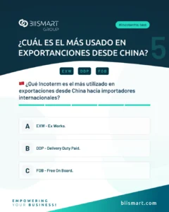 Pregunta 5 del test: el Incoterm más usado en exportaciones desde China